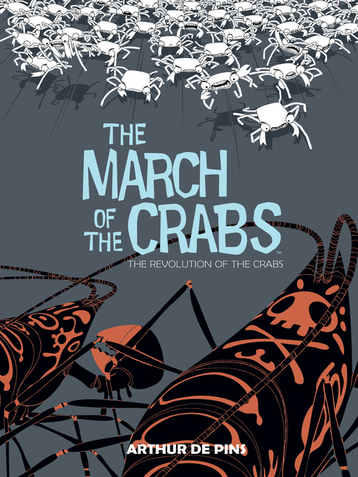 Title details for March of the Crabs (2015), Volume 3 by Arthur de Pins - Available